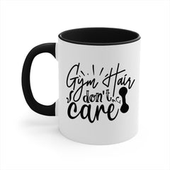Gym Hair Don't Care Mug
